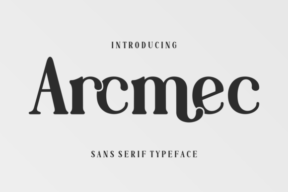 Arcmec: A Modern Sans Serif for Editorial Design