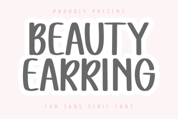 Beauty Earring: A Modern Sans Serif Font Review
