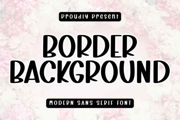 Border Background: A Festive Sans Serif Font Review
