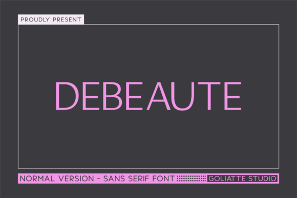 Debeaute: A Modern Sans Serif Typeface for Brands