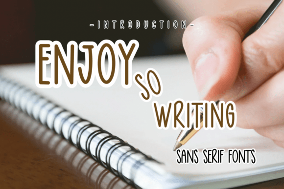 Enjoy so Writing: A Playful Sans Serif for Modern Editorial