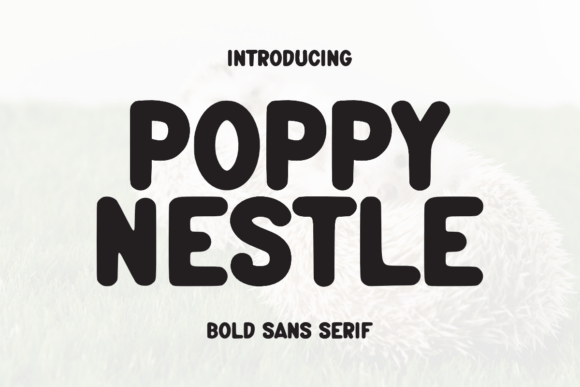 Poppy Nestle: A Bold Sans Serif Font for Business